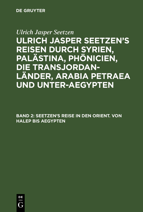 Cover image for Seetzens Reise in den Orient. Von Halep bis Aegypten