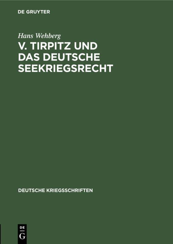 Cover image for v. Tirpitz und das deutsche Seekriegsrecht