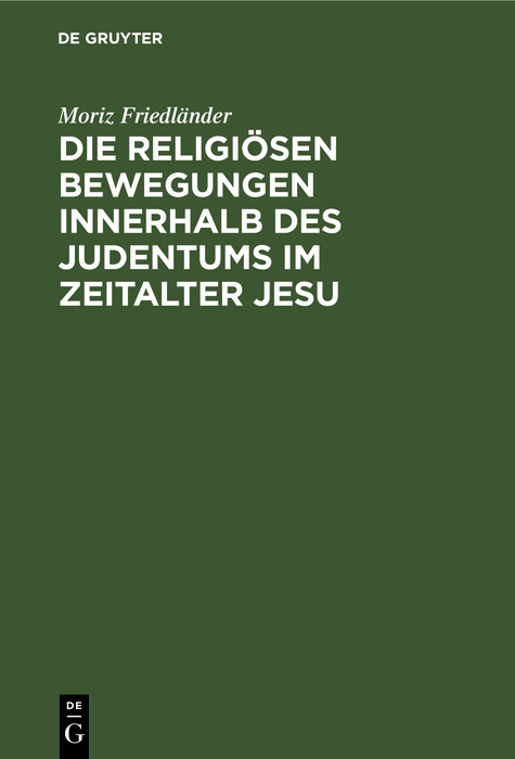 Cover image for Die religiosen Bewegungen innerhalb des Judentums im Zeitalter Jesu