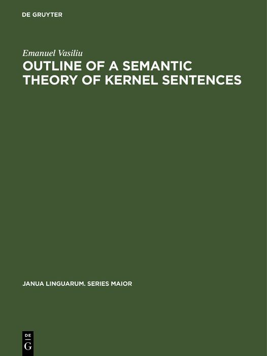 Cover image for Outline of a semantic theory of Kernel sentences