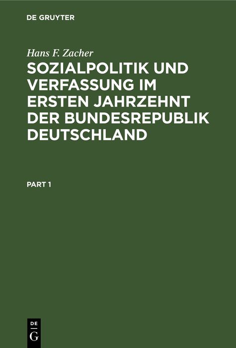 Cover image for Sozialpolitik und Verfassung im ersten Jahrzehnt der Bundesrepublik Deutschland