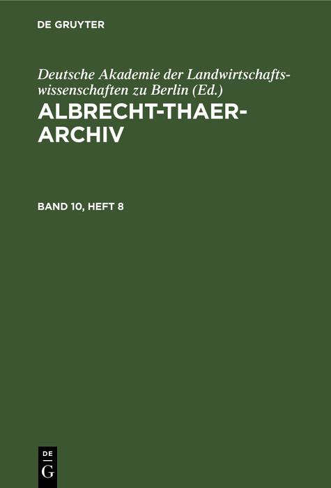 Cover image for Albrecht-Thaer-Archiv. Band 10, Heft 8