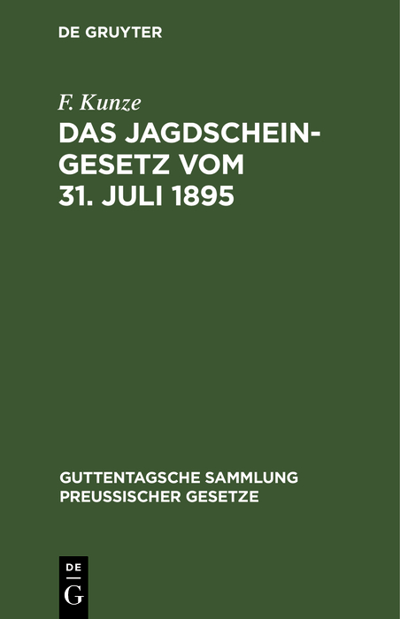 Cover image for Das Jagdscheingesetz vom 31. Juli 1895