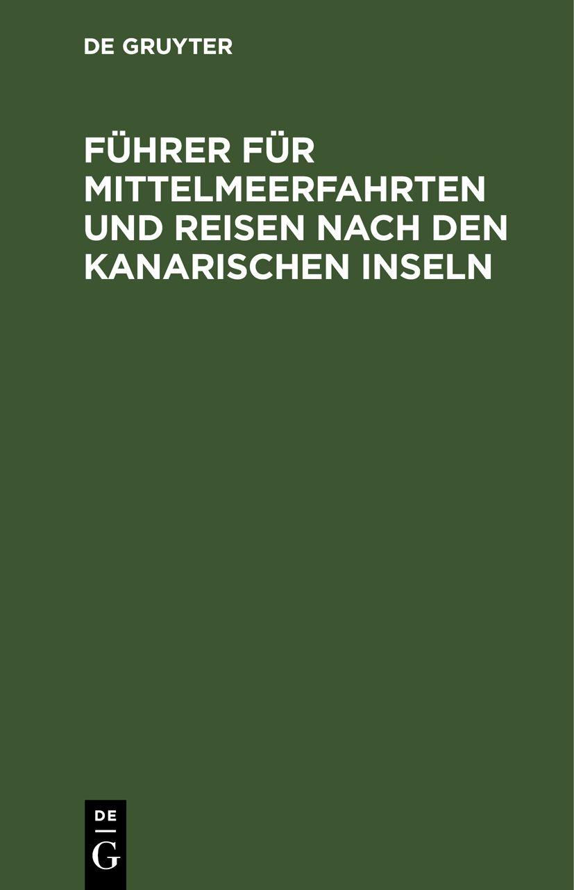 Cover image for Fuhrer fur Mittelmeerfahrten und Reisen nach den Kanarischen Inseln