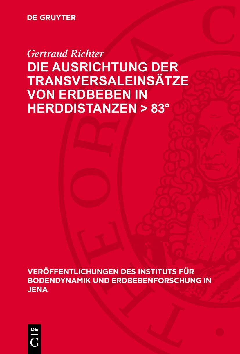 Cover image for Die Ausrichtung der Transversaleinsatze von Erdbeben in Herddistanzen > 83
