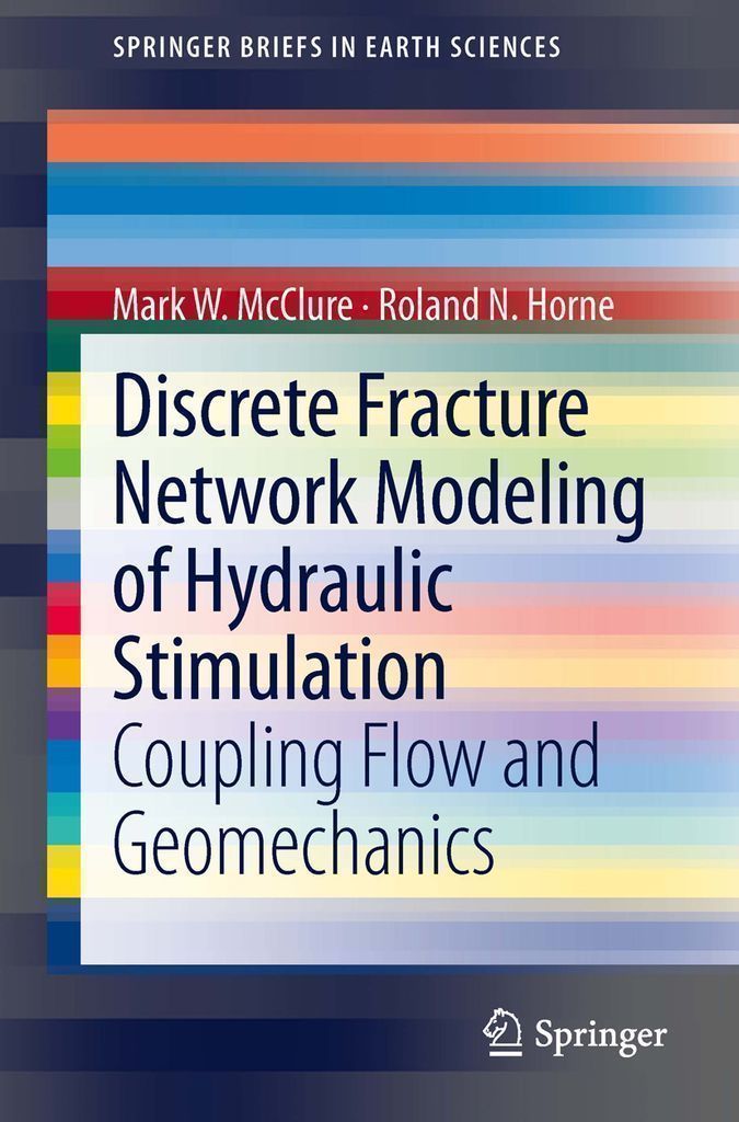 Cover image for Discrete Fracture Network Modeling of Hydraulic Stimulation