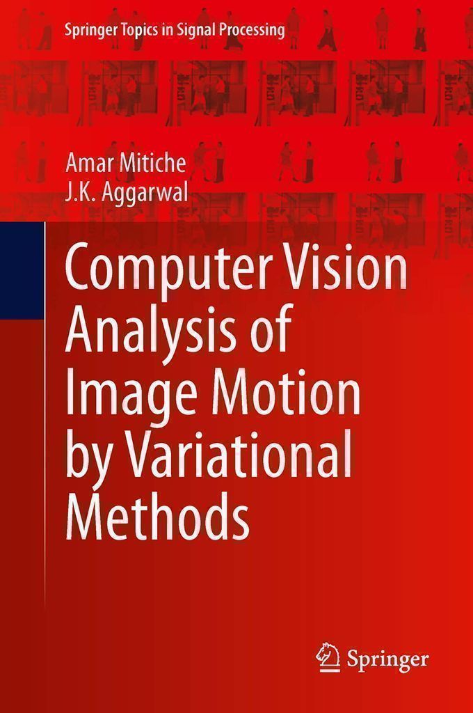 Cover image for Computer Vision Analysis of Image Motion by Variational ...