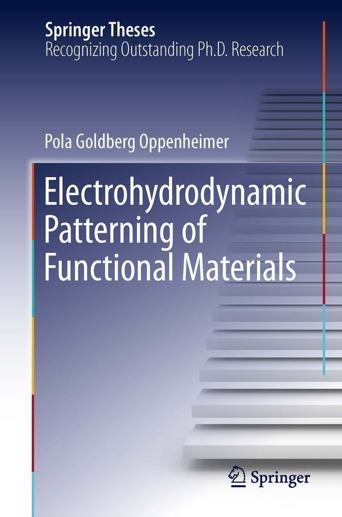 Cover image for Electrohydrodynamic Patterning of Functional Materials