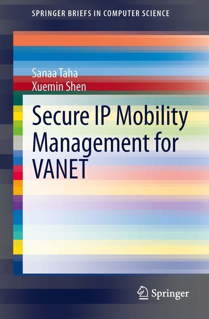 Cover image for Secure IP Mobility Management for VANET