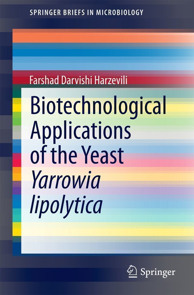 Cover image for Biotechnological Applications of the Yeast Yarrowia lipolytica