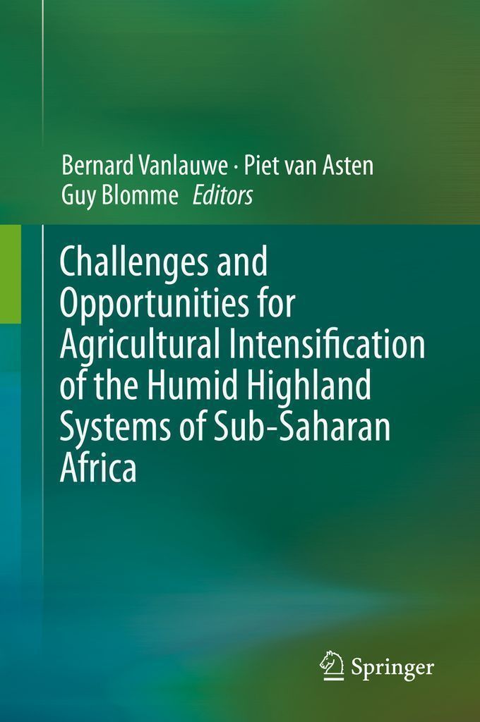 Cover image for Challenges and Opportunities for Agricultural Intensification of the Humid Highland Systems of Sub-Saharan Africa