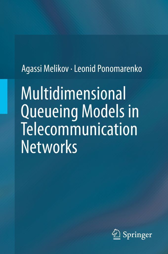 Cover image for Multidimensional Queueing Models in Telecommunication Networks