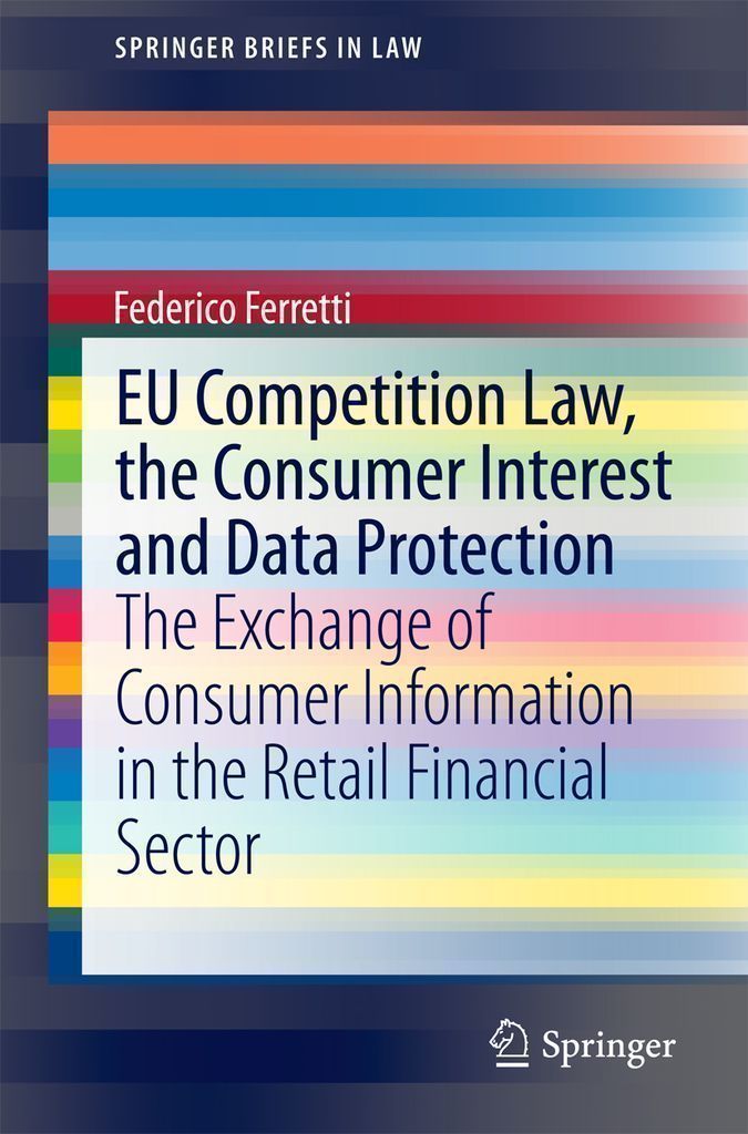 Cover image for EU Competition Law, the Consumer Interest and Data Protection
