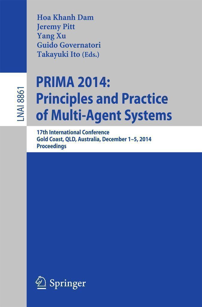 Cover image for PRIMA 2014: Principles and Practice of Multi-Agent Systems