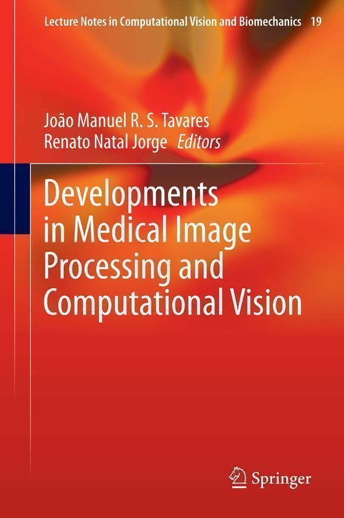 Cover image for Developments in Medical Image Processing and Computational Vision