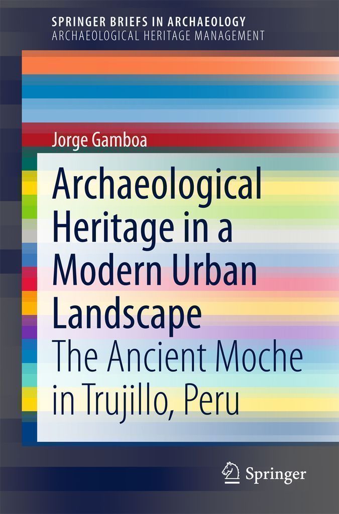 Cover image for Archaeological Heritage in a Modern Urban Landscape