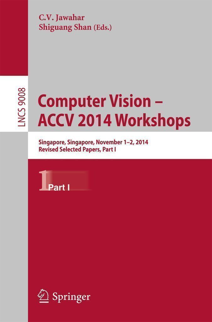 Cover image for Computer Vision - ACCV 2014 Workshops