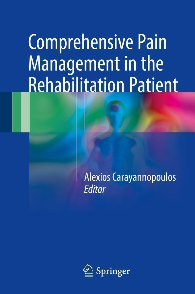 Cover image for Comprehensive Pain Management in the Rehabilitation Patient