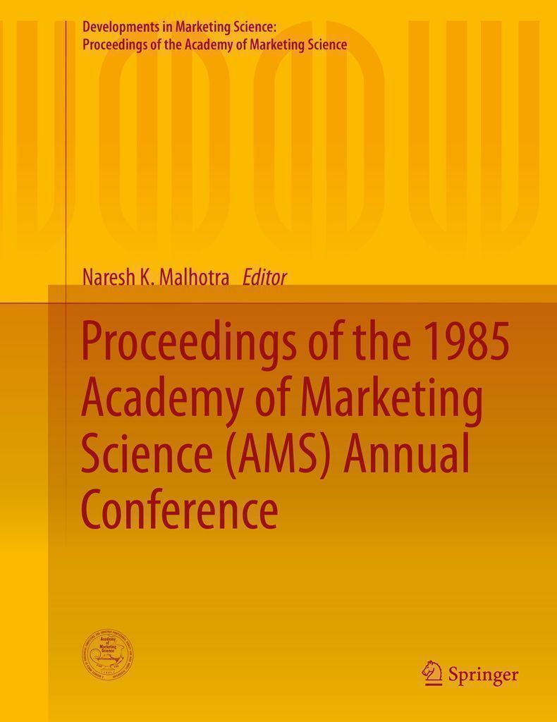 Cover image for Proceedings of the 1985 Academy of Marketing Science (AMS) Annual Conference
