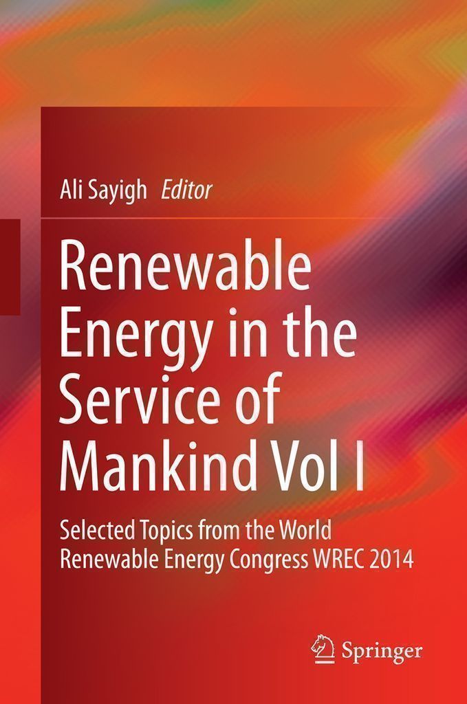 Cover image for Renewable Energy in the Service of Mankind Vol I