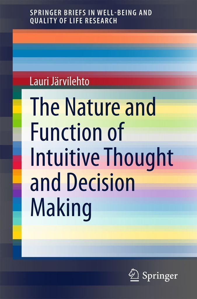 Cover image for The Nature and Function of Intuitive Thought and Decision Making