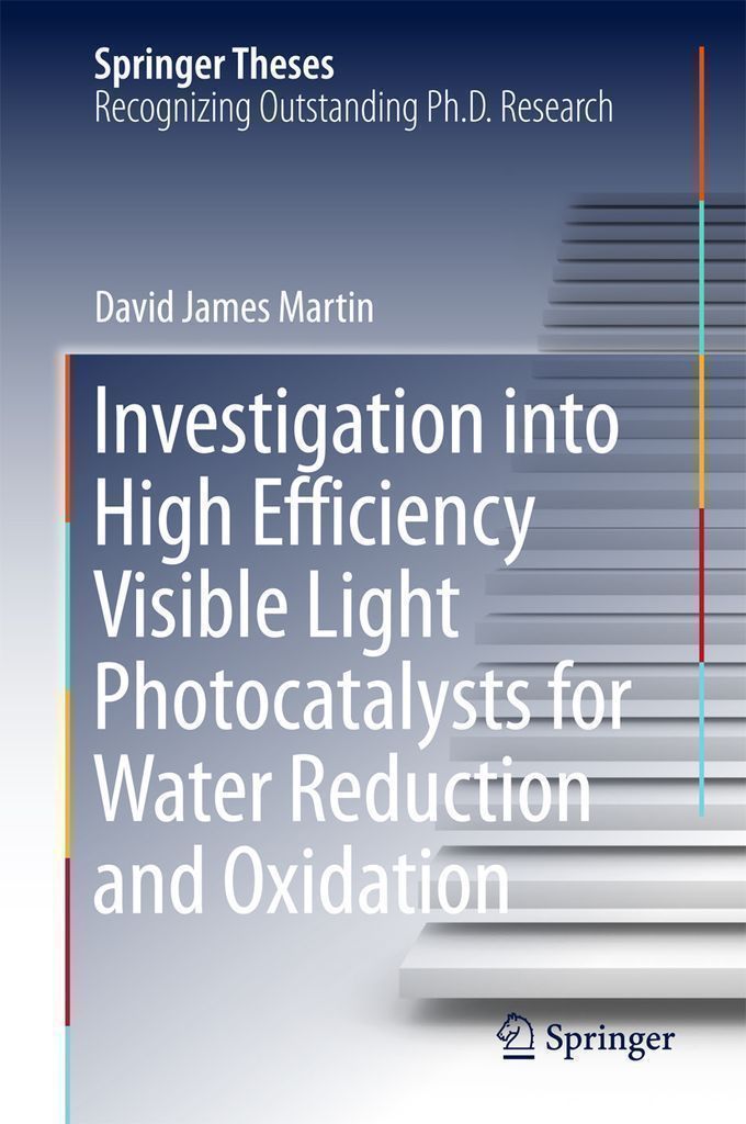 Cover image for Investigation into High Efficiency Visible Light Photocatalysts for Water Reduction and Oxidation