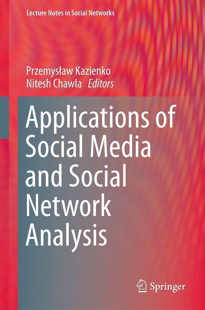Cover image for Applications of Social Media and Social Network Analysis