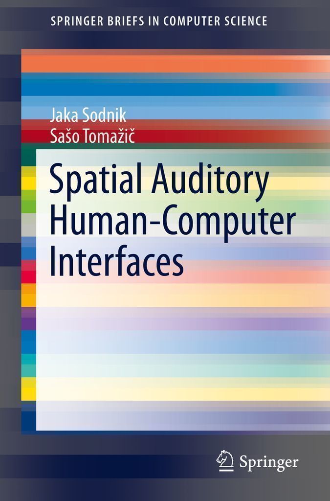Cover image for Spatial Auditory Human-Computer Interfaces