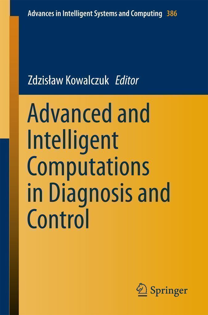 Cover image for Advanced and Intelligent Computations in Diagnosis and Control