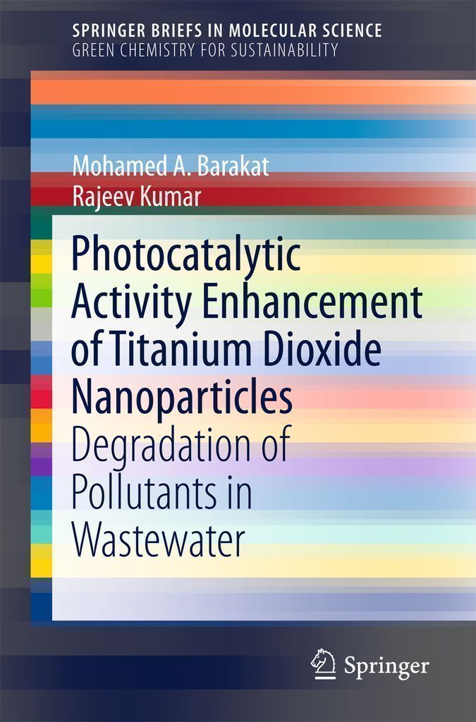 Cover image for Photocatalytic Activity Enhancement of Titanium Dioxide Nanoparticles