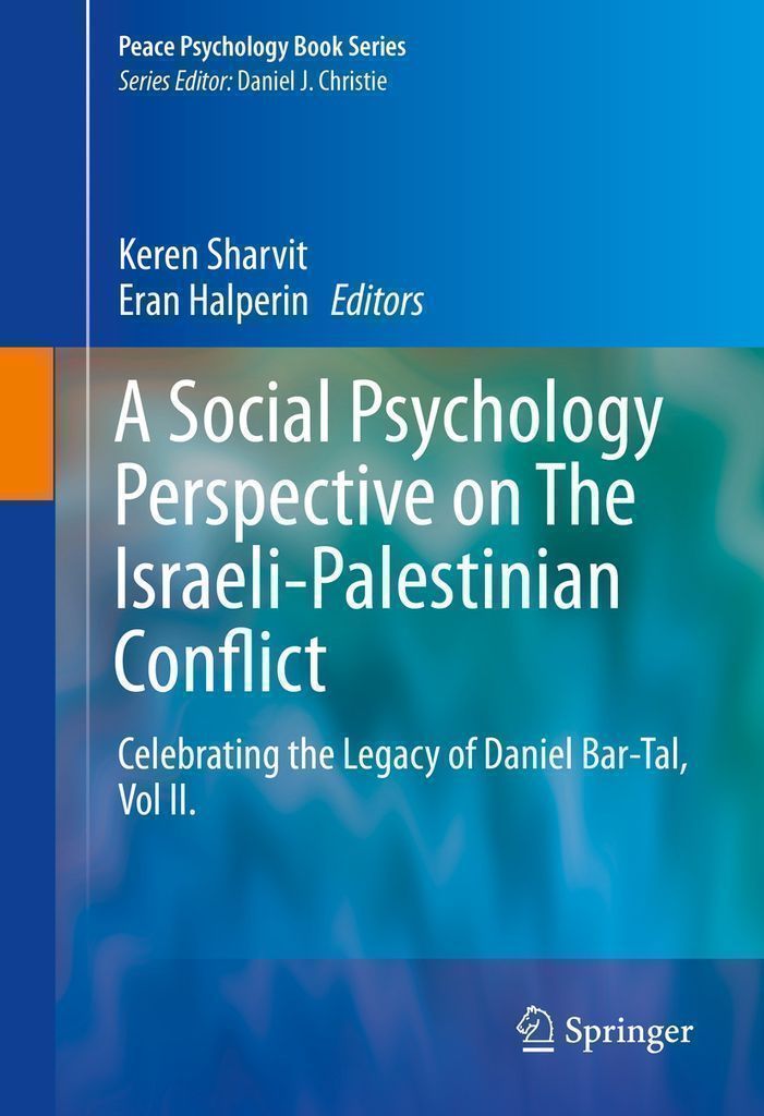 Cover image for A Social Psychology Perspective on The Israeli-Palestinian Conflict