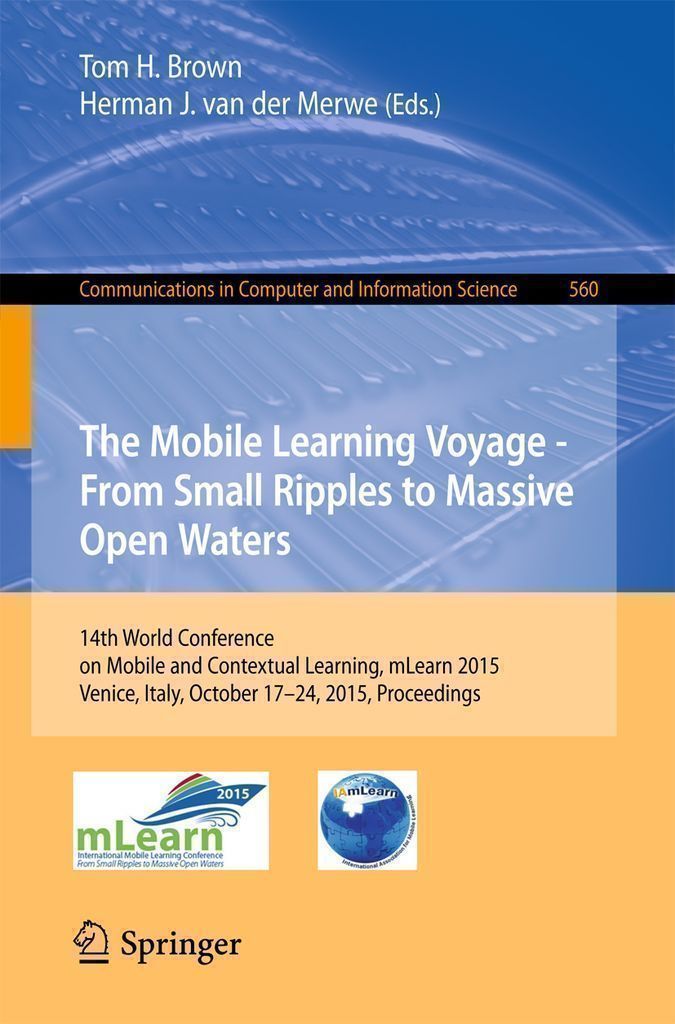 Cover image for The Mobile Learning Voyage - From Small Ripples to Massive Open Waters