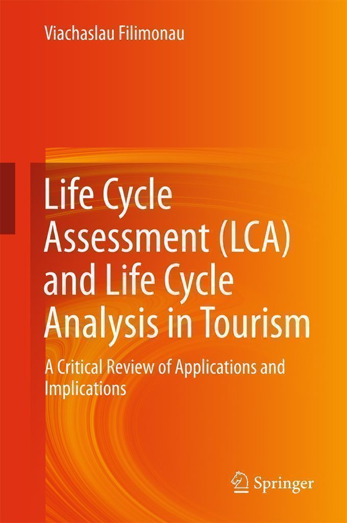 Cover image for Life Cycle Assessment (LCA) and Life Cycle Analysis in Tourism