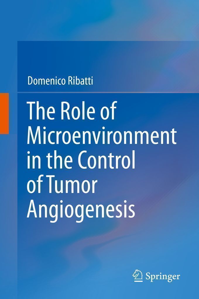 Cover image for The Role of Microenvironment in the Control of Tumor Angiogenesis