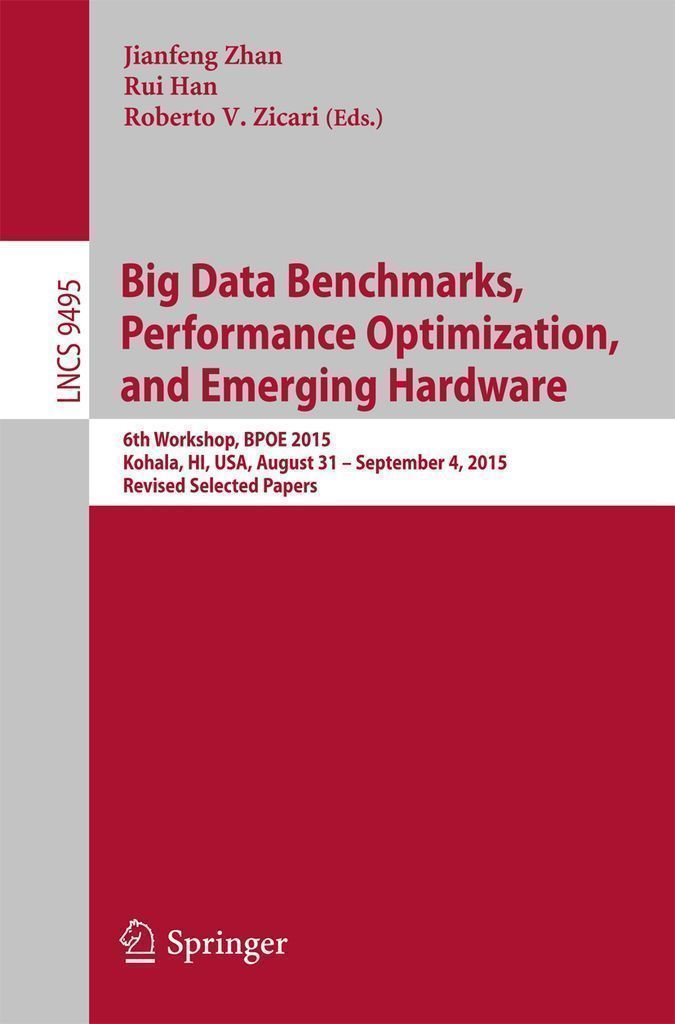 Cover image for Big Data Benchmarks, Performance Optimization, and Emerging Hardware