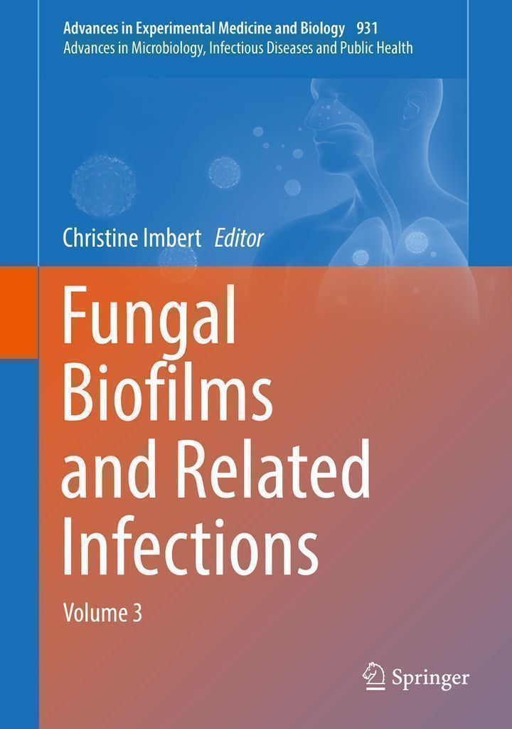 Cover image for Fungal Biofilms and related infections