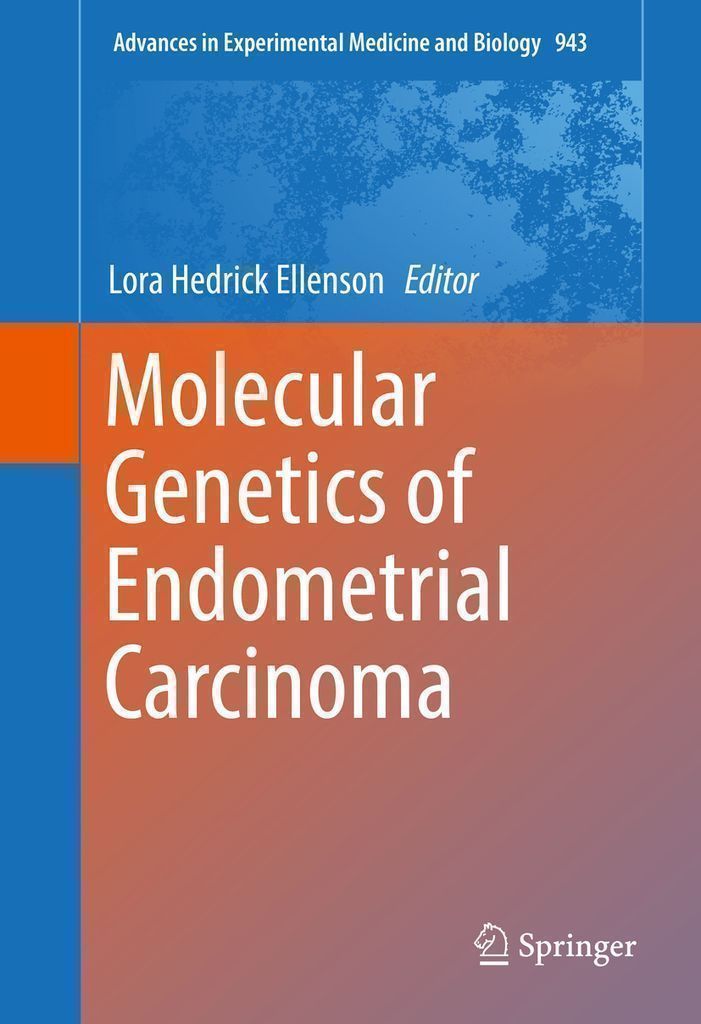 Cover image for Molecular Genetics of Endometrial Carcinoma