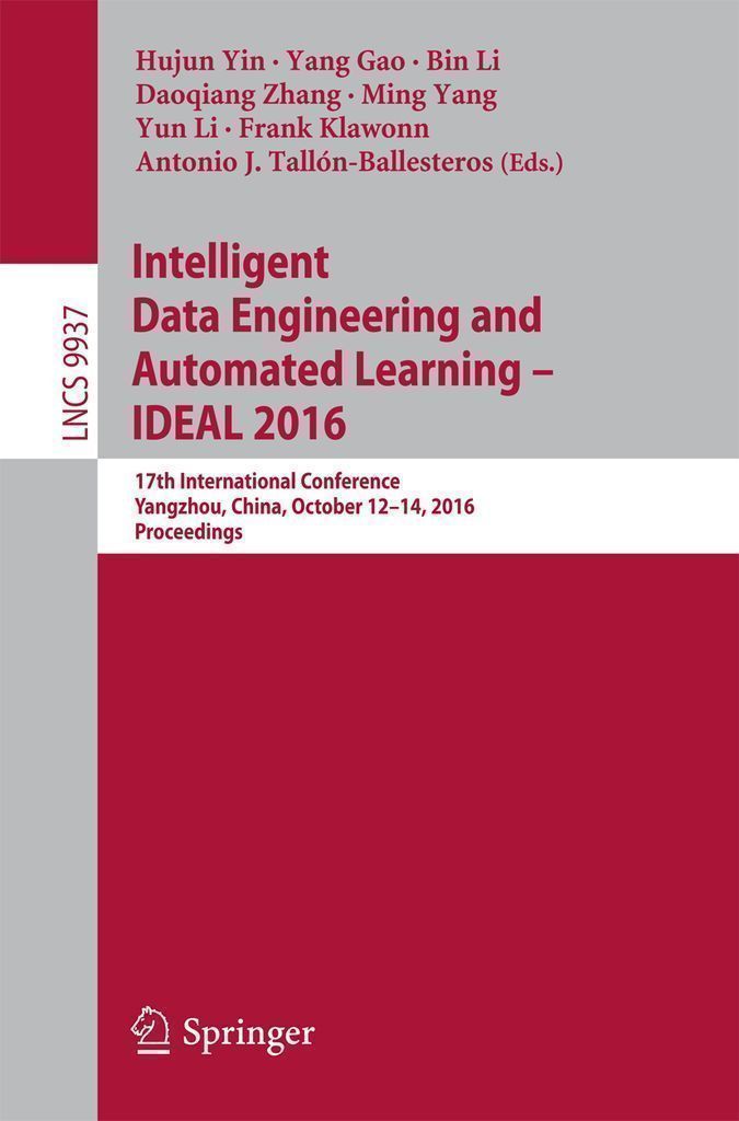 Cover image for Intelligent Data Engineering and Automated Learning  IDEAL 2016