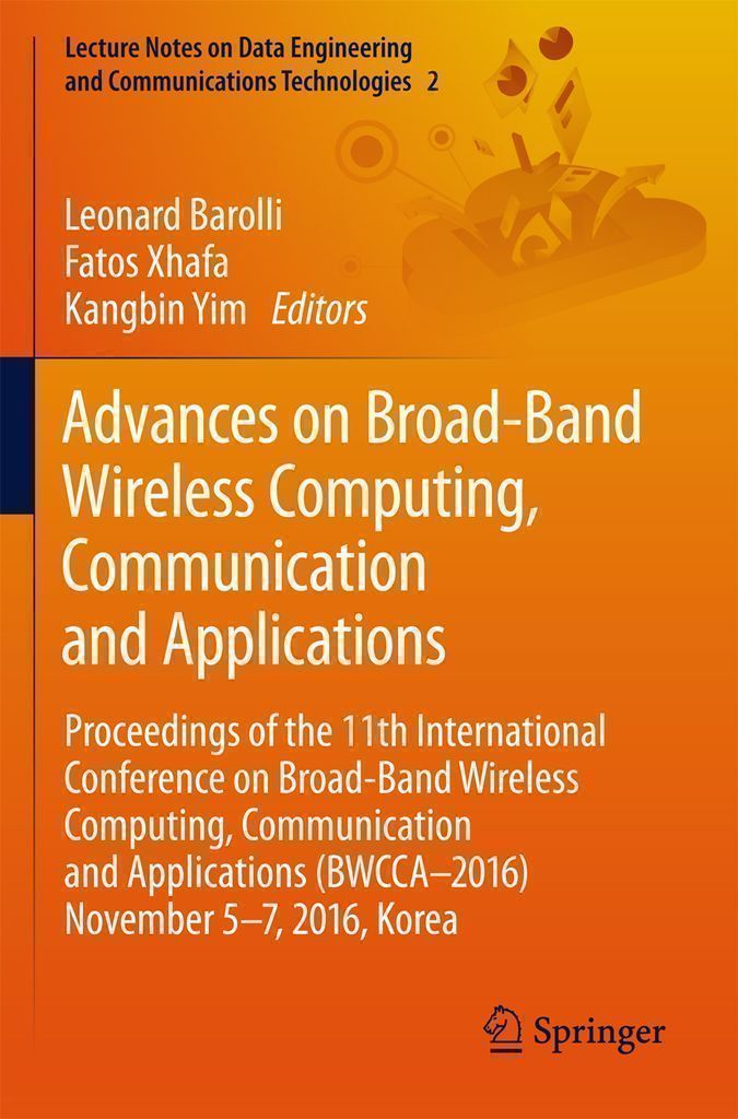 Cover image for Advances on Broad-Band Wireless Computing, Communication and Applications