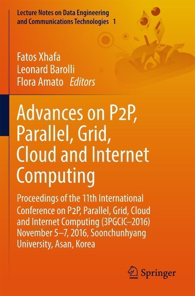Cover image for Advances on P2P, Parallel, Grid, Cloud and Internet Computing