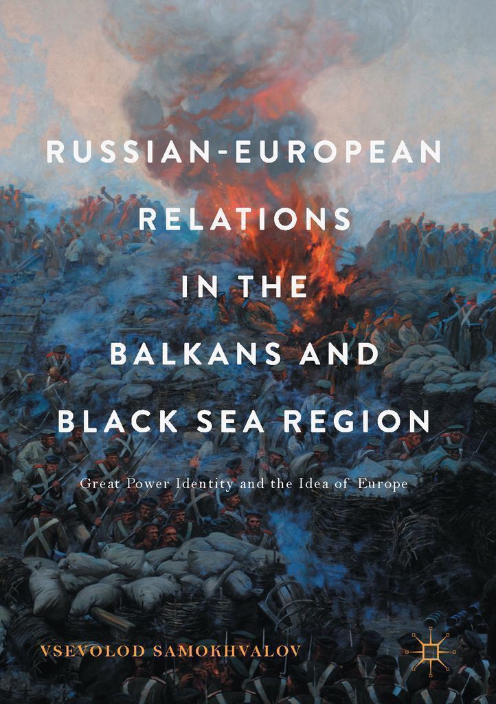 Cover image for Russian-European Relations in the Balkans and Black Sea Region