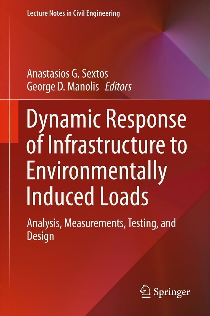 Cover image for Dynamic Response of Infrastructure to Environmentally Induced Loads