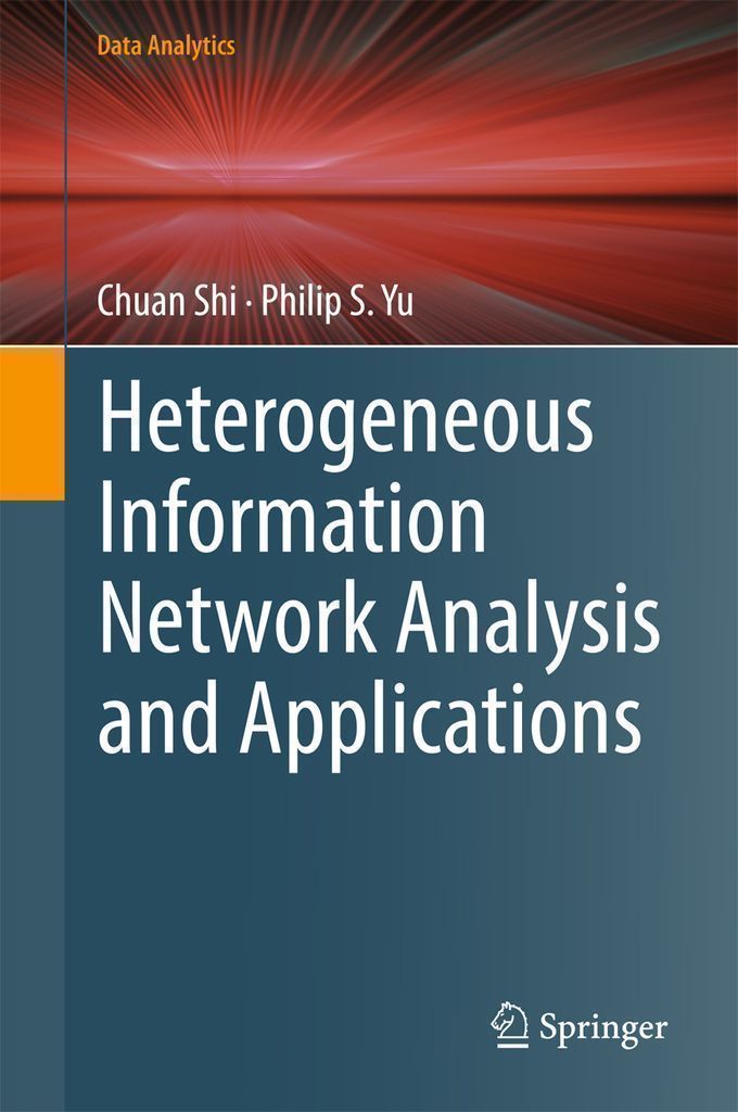 Cover image for Heterogeneous Information Network Analysis and Applications