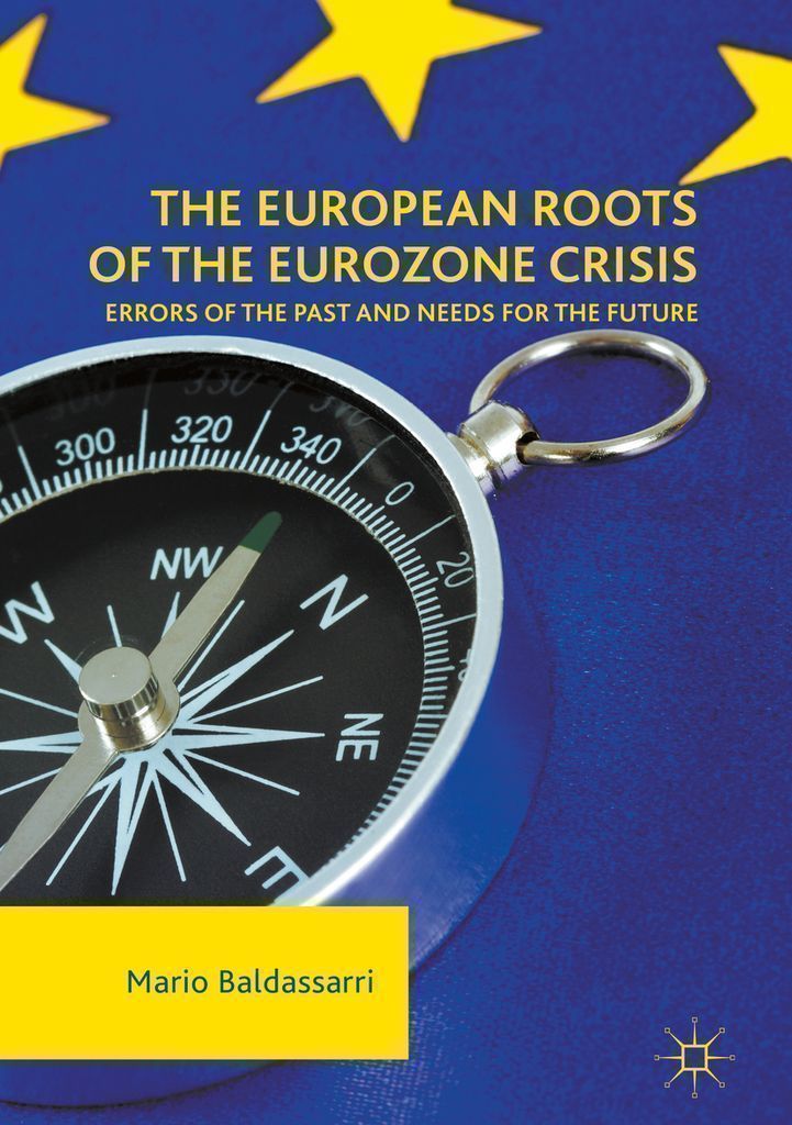 Cover image for The European Roots of the Eurozone Crisis