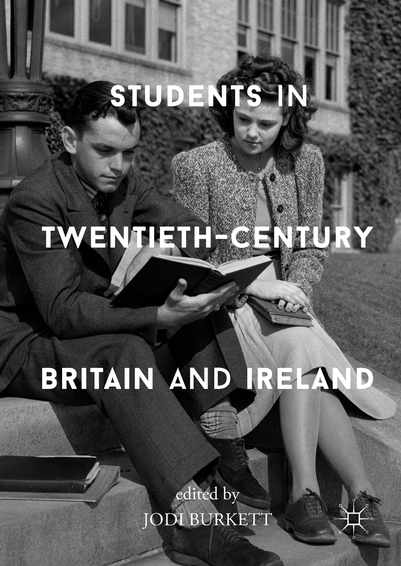 Cover image for Students in Twentieth-Century Britain and Ireland