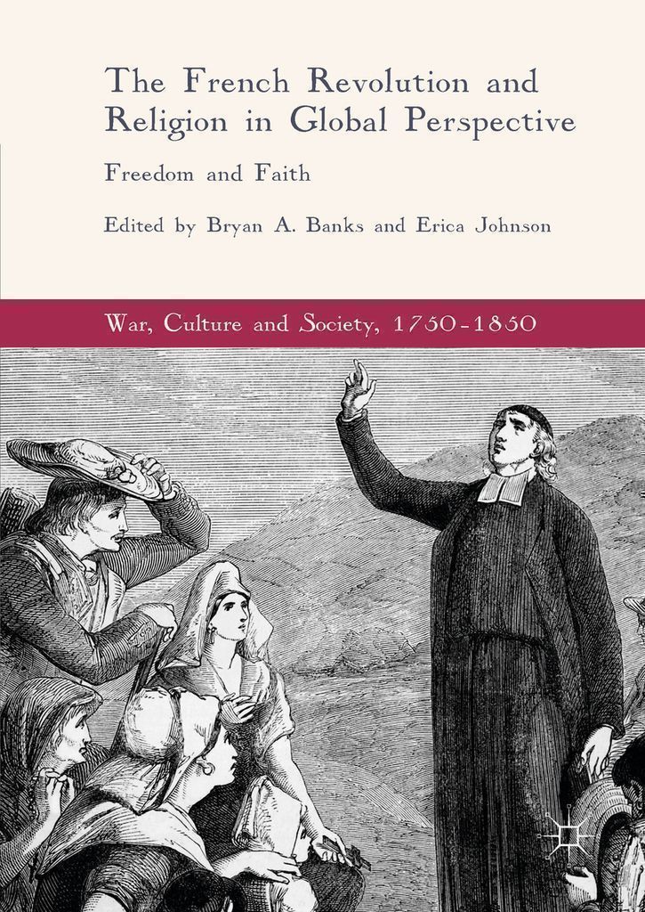 Cover image for The French Revolution and Religion in Global Perspective
