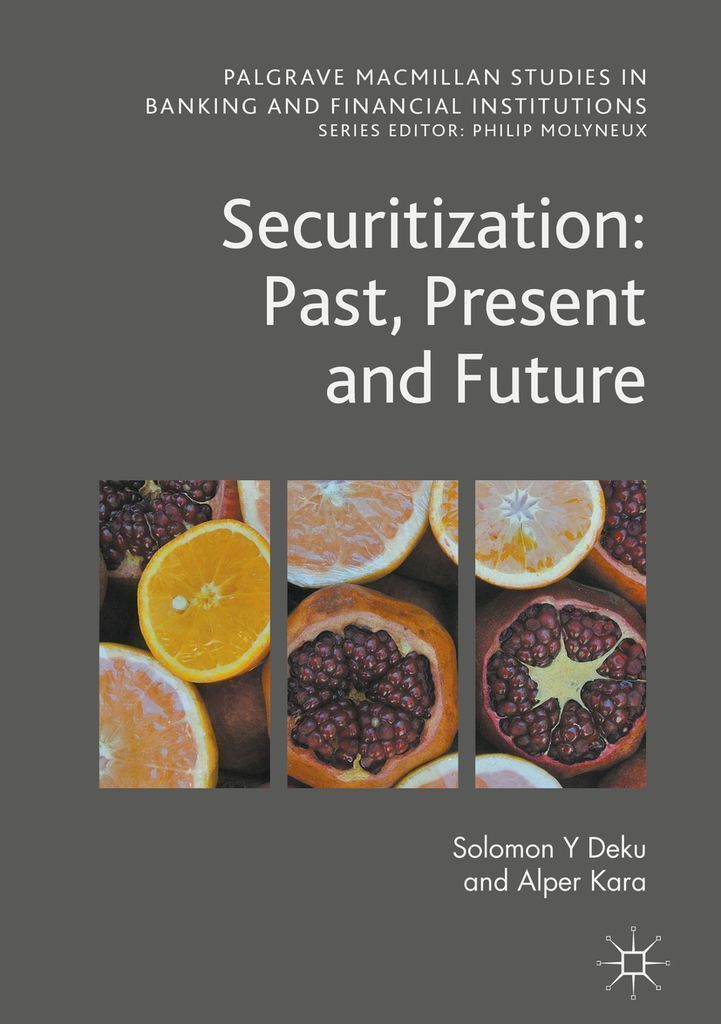 Cover image for Securitization: Past, Present and Future