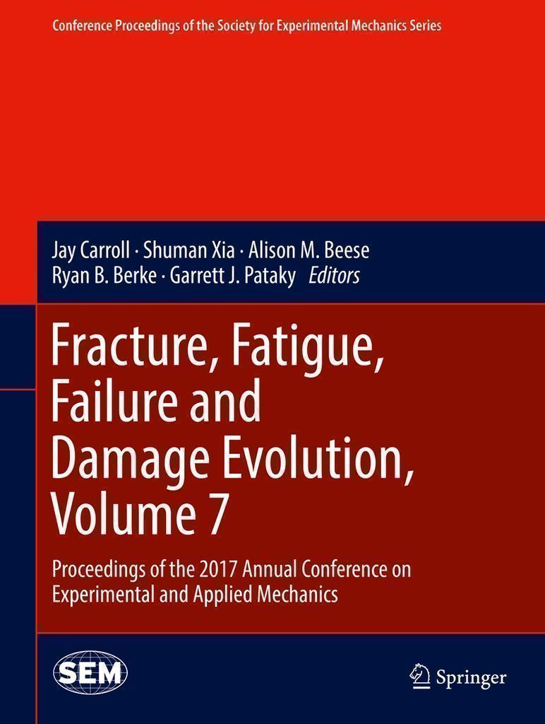 Cover image for Fracture, Fatigue, Failure and Damage Evolution, Volume 7