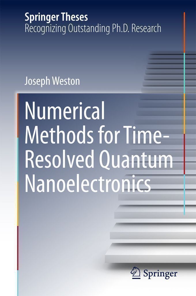 Cover image for Numerical Methods for Time-Resolved Quantum Nanoelectronics