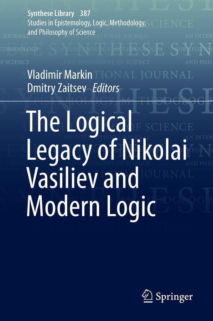 Cover image for The Logical Legacy of Nikolai Vasiliev and Modern Logic